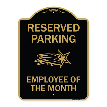 SIGNMISSION Reserved Parking-Employee of Month 1, Black & Gold Aluminum Sign, 18" x 24", BG-1824-23150 A-DES-BG-1824-23150